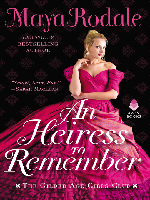 Title details for An Heiress to Remember by Maya Rodale - Wait list